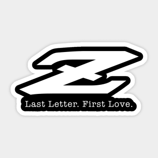 Z Last Letter. First Love. 240Z Classic Japanese Car JDM Pun Sticker